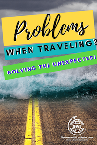 Solving Problems when traveling.  Travel problems are to be expected.  Here is how to solve and  prevent a variety of issues and concerns of travel so you have a safe journey. #travelproblems #travelissues #safetravel